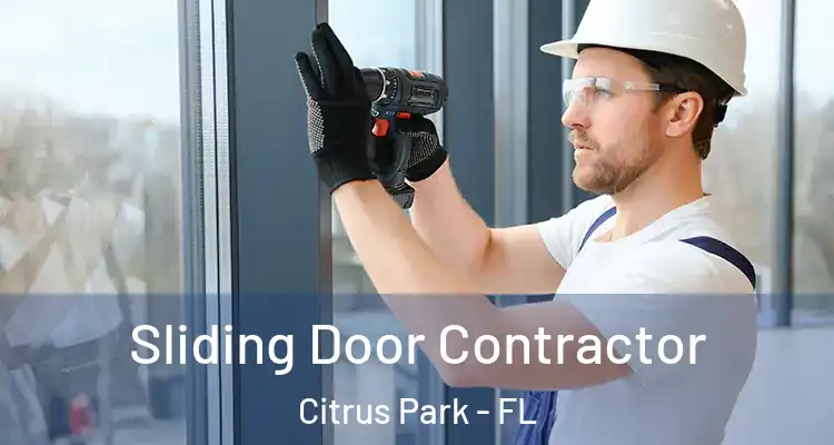 Sliding Door Contractor Citrus Park - FL